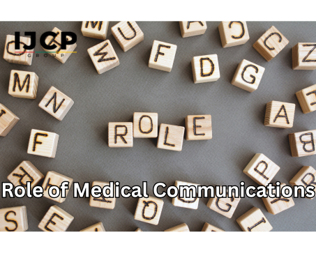 The Indispensable Role of Medical Communications in the Healthcare Industry