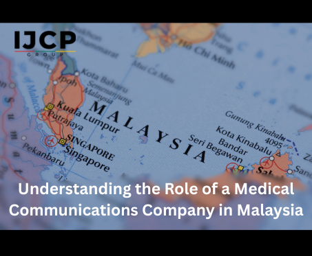 Understanding the Role of a Medical Communications Company in Malaysia